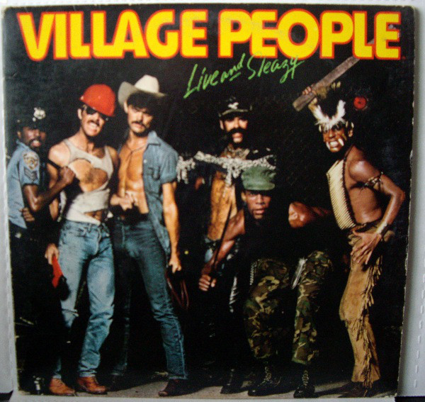 VILLAGE PEOPLE - LIVE AND SLEAZY